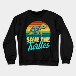 Save The Turtles Beach Ocean Sea Gift Crewneck Sweatshirt